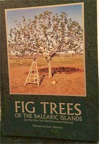 Fig Trees of the Balearic Islands